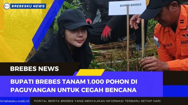 Bupati Brebes menanam pohon dalam kegiatan penghijauan di Paguyangan