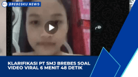 Klarifikasi resmi PT Sumber Masanda Jaya Brebes terkait video viral 6 menit 48 detik