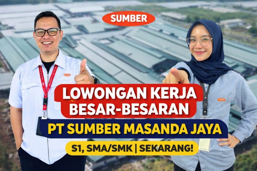 Informasi lowongan kerja PT Sumber Masanda Jaya Brebes untuk sembilan posisi strategis dan operasional
